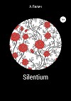 Silentium