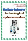 Manifesto-declaration technological cyber-marxism (СИ)