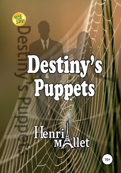 Destiny's Puppets