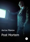 Post Mortem