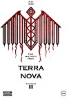 TERRA NOVA. Том III