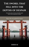 Меч, павший в глубины отчаяния (СИ)