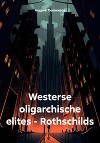 Westerse oligarchische elites – Rothschilds