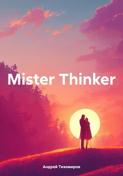 Mister Thinker
