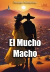 El Mucho Macho (СИ)