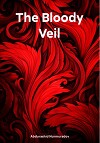 The Bloody Veil