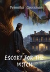 Escort For The Witch