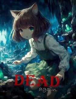 Снова мёртв. Том 1 (СИ)