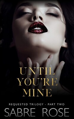 Пока ты не станешь моей (ЛП)
