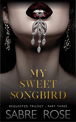 Моя сладкая певчая птичка (ЛП)