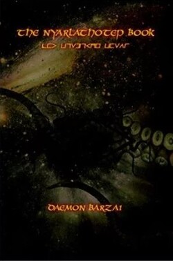 Книга Ньярлатхотепа - крадущийся Хаос (ЛП)