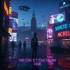 Неоновый Стокгольм 2088 (СИ)