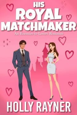 Его королевская сваха (ЛП)