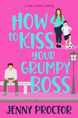 Как поцеловать своего угрюмого босса (ЛП)